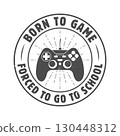 Born to Game Forced to Go to School Svg, Gamer T-Shirt Design, Gaming T-Shirt Design, Gamer T-Shirt Svg, Vintage Gamer Vector. 130448312