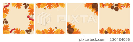 Seasonal autumn greeting cards with decorative frames of leaves, berries and pinecones 130484096