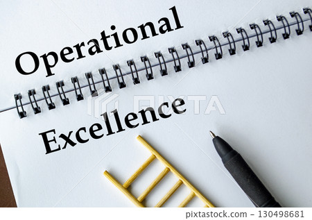 Operational Excellence, Notebook with ladder illustration representing efficiency, improvement, and best practice. 130498681