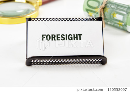 Concept word FORESIGHT. Business, Technology, Internet and network concept Concept word FORESIGHT. Business, Technology, Internet and network concept 130552097