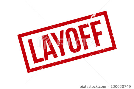 Red Layoff Rubber Stamp Seal Vector Red Layoff Rubber Stamp Seal Vector 130630749