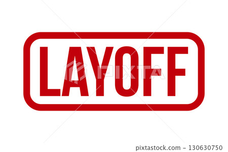 Red Layoff Rubber Stamp Seal Vector 130630750