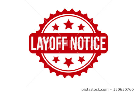 Red Layoff Notice Rubber Stamp Seal Vector Red Layoff Notice Rubber Stamp Seal Vector 130630760