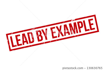 Red Lead by Example Rubber Stamp Seal Vector 130630765