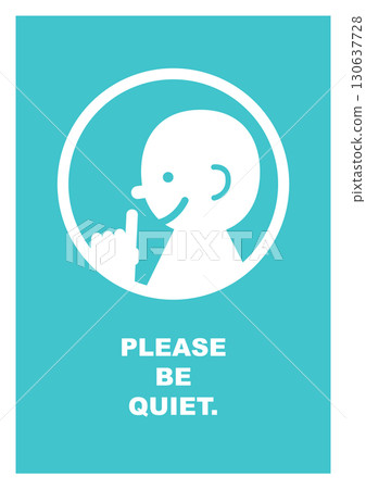 Please be quiet! Sign poster illustration icon mark caution sign that can be used in libraries, hospitals, etc. 130637728