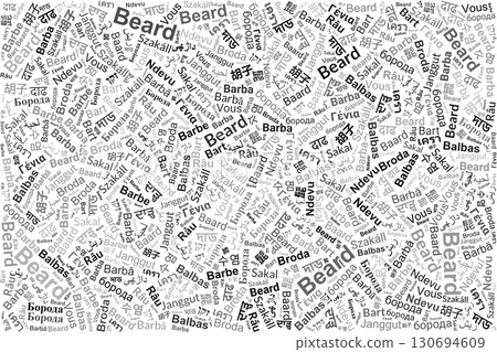 Word illustration of the word Beard in multiple languages on white background Word illustration of the word Beard in multiple languages on white background 130694609