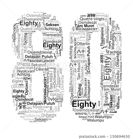 Number 80 Made from "Eighty" in Multiple Languages 130694630