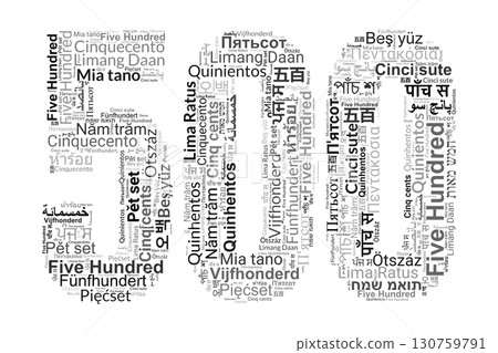 Number 500 Made from "Five Hundred" in Various Languages Number 500 Made from "Five Hundred" in Various Languages 130759791