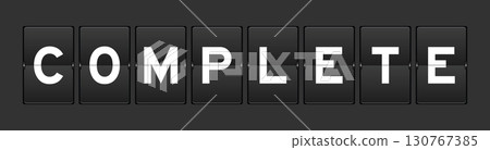 Black color analog flip board with word complete on gray background Black color analog flip board with word complete on gray background 130767385