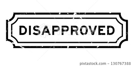 Grunge black disapproved word rubber seal stamp on white background 130767388