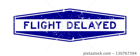Grunge blue flight delayed word hexagon rubber seal stamp on white background 130767394