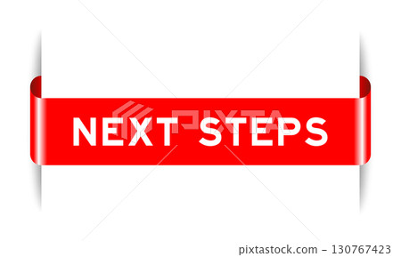 Red color inserted label banner with word next steps on white background Red color inserted label banner with word next steps on white background 130767423