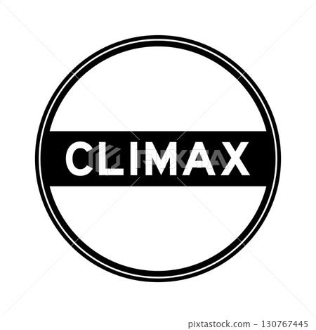 Black color round seal sticker in word climax on white background Black color round seal sticker in word climax on white background 130767445