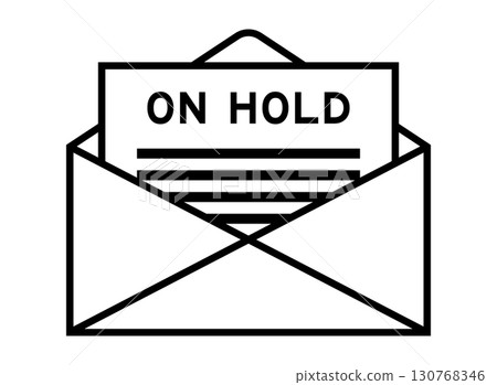 Envelope and letter sign with word on hold as the headline 130768346