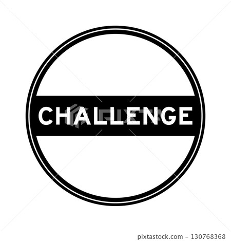 Black color round seal sticker in word challenge on white background Black color round seal sticker in word challenge on white background 130768368
