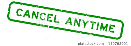 Grunge green cancel anytime word square rubber seal stamp on white background 130768991