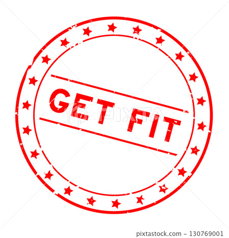Grunge red get fit word round rubber seal stamp on white background 130769001
