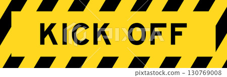 Yellow and black color with line striped label banner with word kick off Yellow and black color with line striped label banner with word kick off 130769008