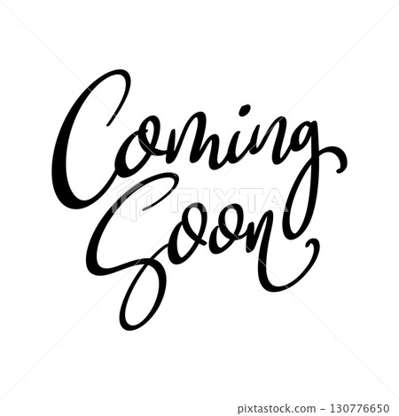 Coming soon. Lettering phrase isolated on white background. Vector illustration Coming soon. Lettering phrase isolated on white background. Vector illustration 130776650