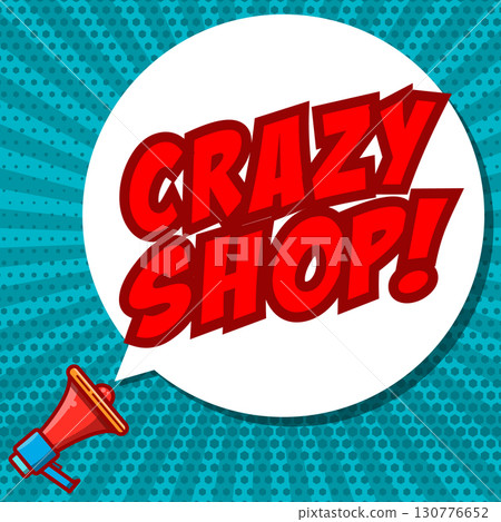 Crazy shop!!! Special offer! Comic style phrase on sunburst background. Design element for flyer, poster. Vector illustration. Crazy shop!!! Special offer! Comic style phrase on sunburst background. Design element for flyer, poster. Vector illustration. 130776652