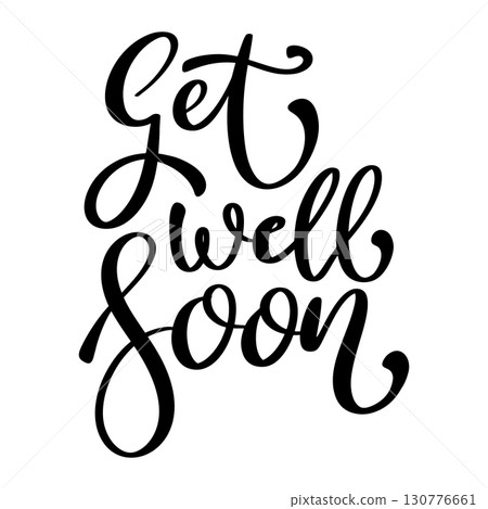 Get well soon. Lettering phrase isolated on white background. Design element Get well soon. Lettering phrase isolated on white background. Design element 130776661