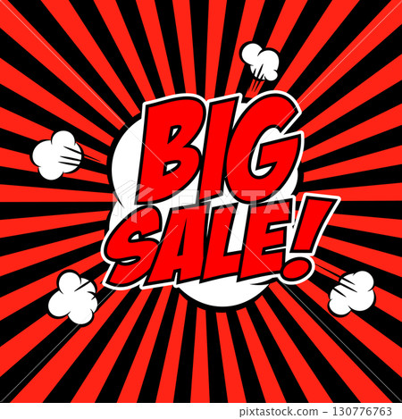 Big Sale!!! Comic style phrase on sunburst background. Design element for flyer, poster. Big Sale!!! Comic style phrase on sunburst background. Design element for flyer, poster. 130776763