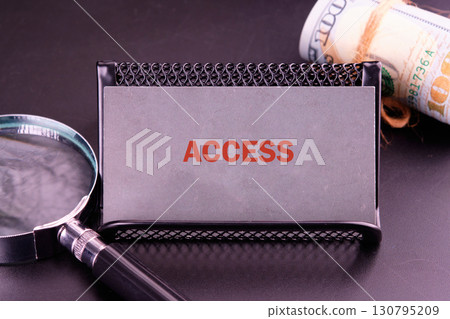 The ACCESS concept word. Business Technology Security Concept The ACCESS concept word. Business Technology Security Concept 130795209