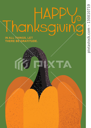 Creative Thanksgiving greeting featuring a pumpkin and a warm message of gratitude Creative Thanksgiving greeting featuring a pumpkin and a warm message of gratitude 130810719