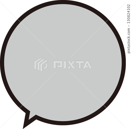 A gray speech bubble surrounded by a thick black border. It is easy to use with its wide text space and simple circular speech bubble. 130824102