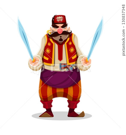 Cartoon Turkish pirate and corsair character holding swords. Isolated vector sailor personage with mustaches and traditional vibrant Turkey trousers and vest, exudes a sense of adventure and boldness 130837348