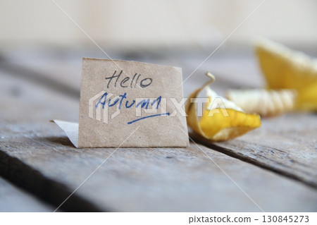 Hello autumn concept. Autumn greeting card. Hello autumn concept. Autumn greeting card. 130845273