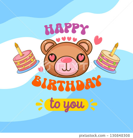 Happy birthday teddy bear vector illustration, cute animal character with pink balloon and birthday cake, creative design for kids greeting cards, stickers, labels, party invitations, and celebration 130848308