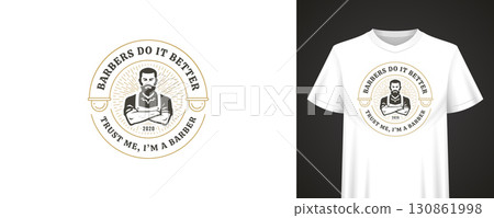 Barbers Do It Better Vintage Badge with Bearded Man and Sunburst for Retro T-Shirt Print Design 130861998