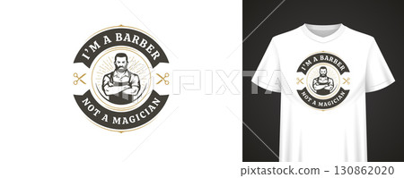 Im A Barber Not A Magician Funny Quote Design with Hipster Character for Retro T-Shirt Print 130862020