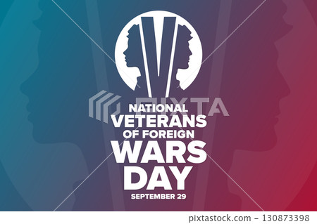 National Veterans Of Foreign Wars Day. VFW. September 29. Holiday concept. Template for background National Veterans Of Foreign Wars Day. VFW. September 29. Holiday concept. Template for background 130873398