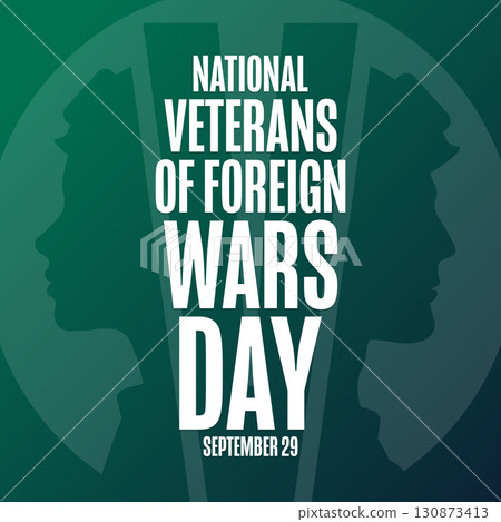 National Veterans Of Foreign Wars Day. VFW. September 29. Holiday concept. Template for background National Veterans Of Foreign Wars Day. VFW. September 29. Holiday concept. Template for background 130873413