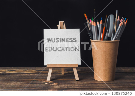 A white board with the words business education written on it 130875240