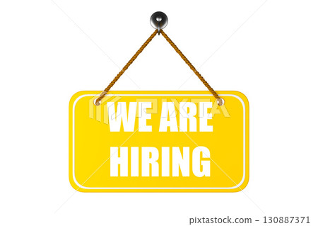 Yellow We are hiring sign displayed prominently Yellow We are hiring sign displayed prominently 130887371