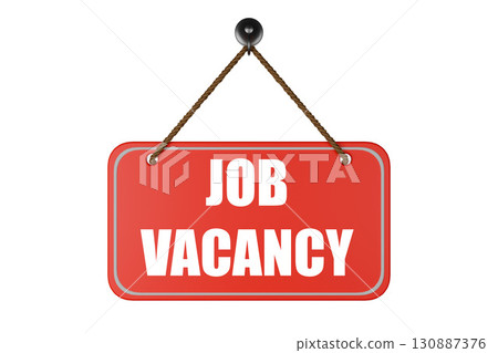 The sign prominently features the text JOB VACANCY in white. 130887376