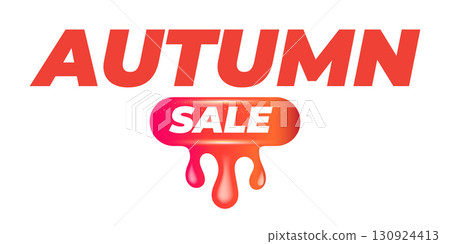 Autumn Sale vector sticker design, modern liquid art with glossy red and orange drips, creative graphic for promotional banners, social media, shopping labels, and seasonal advertising 130924413
