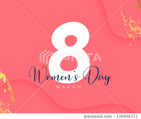 8th march women's day greeting card with golden splatter effect 130936711