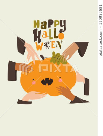 Happy Halloween. Big Pumpkin with Witches Hands 130953681