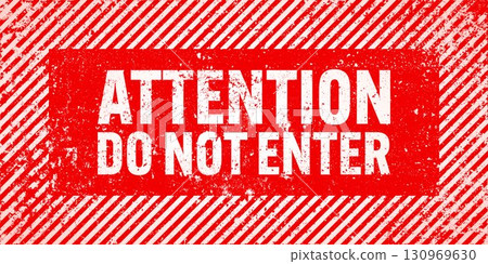 Warning sign with red and white diagonal lines. Attention, danger or caution symbol. Construction site signage, road safety notice, hazard banner, security alert shield. Vector illustration 130969630