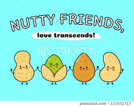 Nutty friends holding hands with a message of love. 131032717