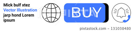 Globe icon, blue BUY button, bell notification with phone symbol. Ideal for e-commerce, notifications, global reach, urgency alerts, online shopping, call to action buttons, UI design. Landing page Globe icon, blue BUY button, bell notification with phone symbol. Ideal for e-commerce, notifications, global reach, urgency alerts, online shopping, call to action buttons, UI design. Landing page 131038480