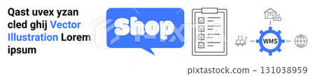Blue speech bubble with the word Shop inside, clipboard with checklist, warehouse gear icon connected to home, cloud, and globe. Ideal for e-commerce, logistics, inventory management, WMS, retail 131038959