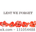 Remembrance Day. Lest We Forget. We Will Remember. Greeting card 131054488