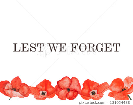 Remembrance Day. Lest We Forget. We Will Remember. Greeting card Remembrance Day. Lest We Forget. We Will Remember. Greeting card 131054488