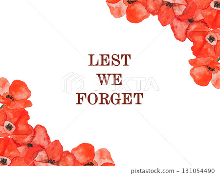 Remembrance Day. Lest We Forget. We Will Remember. Greeting card 131054490