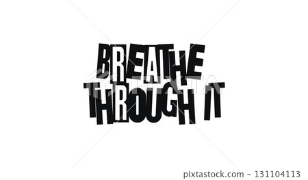 Calm Mindfulness Quote In Modern Typography. Great For Wellness Posters, Meditation Decor, Self Care Cards, Journals Or Mental Health Support. Vector Illustration. 131104113